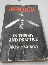 MAGICK IN THEORY AND PRACTICE BOOK BY ALEISTER CROWLEY 1976 DOVER OCCULTISM  picture