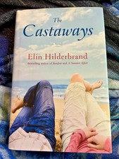 CASTAWAYS ELIN HILDERBRAND BRAND NEW HARDCOVER ***FREE SHIPPING*** picture