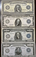 Reproduction Set 1918 Fed Reserve Notes $500 $1000 $5000 $10000 See Description picture