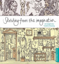 Sketching from the Imagination: An Insight into Creative Drawing - GOOD picture