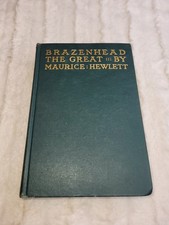 Brazenhead The Great By Maurice Hewlett 1911 Scribner’s HC picture