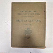 Eaton Illustrated Hardcover Birds of New York 1925 State Museum Outdoor Nature picture