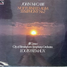 John McCabe Notturni Ed Alba Symphony No.2 Jill Gomez Louis Fremaux EMI LP UK picture