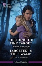 Shielding The Tiny Target/Targeted In The Swamp by Deena Alexander Paperback Boo picture