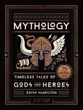 Mythology (75th Anniversary Illustrated Edition): Timeless Tales of Gods and... picture