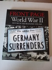 FRONT PAGE WORLD WAR II BY JOHN DAVISON Hardcover Germany Surrenders picture
