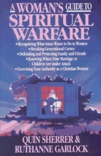 A Woman's Guide to Spiritual Warfare: A Woman's Guide for Battle (Woman's - GOOD picture