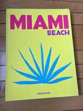 Assouline Publishing - Miami Beach by Horacio Silvia - Coffee Table Book Travel picture