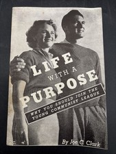 1938 Life With A Purpose Joe C Clark Young Communist League Brochure picture