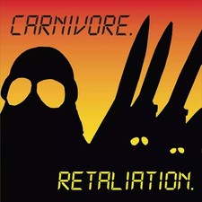 Carnivore - Retaliation [New CD] picture
