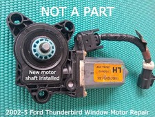 2002-5 Thunderbird CONVERTIBLE Window Motor Driver- Rebuild Service picture
