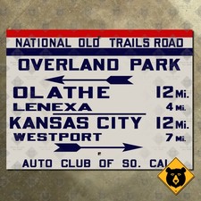 Overland Park Olathe Kansas City Missouri National Old Trails Road sign 20x15 picture