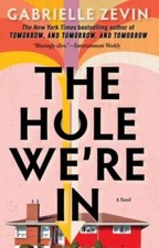 The Hole Were In - Paperback By Zevin, Gabrielle - VERY GOOD picture