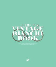 Andrea Bonfanti The vintage Bianchi book. Ediz. multilingue picture