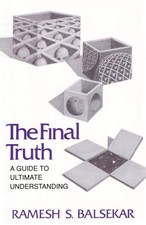 The Final Truth: A Guide to Ultimate Understanding picture