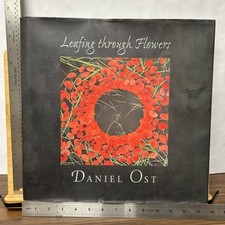 Leafing Through Flowers by Daniel Ost 2000 HC DJ picture