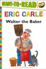 Walter the Baker (The World of Eric Carle) - Paperback By Carle, Eric - GOOD picture