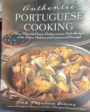Authentic Portuguese Cooking by Ana Patuleia Ortins Paperback, Portuguese Recip… picture