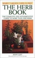 The Herb Book: The Complete and Authoritative Guide to More Than 500 Herbs picture