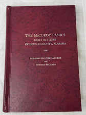 Vintage 1986 The McCurdy Family Early Settlers of DeKalb County Alabama Book picture