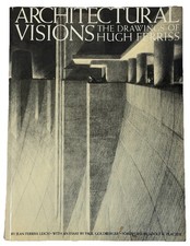 Architectural visions: The drawings of Hugh Ferriss (FIRST EDITION/FIRST PRINT) picture