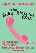 Claudia and the Phantom Phone Calls (The Baby-Sitters Club, No.2) - GOOD picture