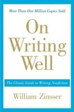 On Writing Well: The Classic Guide to Writing Nonfiction - Paperback - VERY GOOD picture