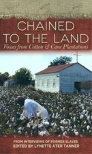 Chained to the Land (Real Voices, Real History) - Paperback - GOOD picture
