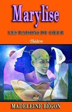 Les raisons du coeur: Marylise by Madeleine Begon (French) Paperback Book picture