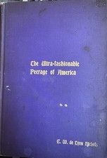 1904 The Ultra-Fashionable Peerage of America SIGNED “The 400” High Society picture