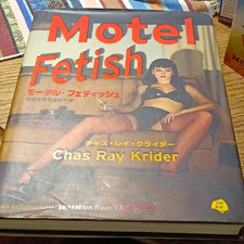 Motel Fetish, Chas Ray Krider 2002 Japanese edition Taschen Hardback w/ English  picture