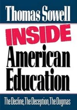 Inside American Education - Hardcover By Sowell, Thomas - GOOD picture