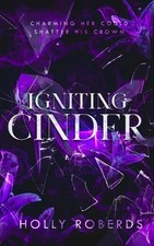 Igniting Cinder: A Spicy Cinderella Retelling, Roberds, Holly, New Book picture