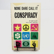 None Dare Call it Conspiracy Gary Allen Ex-Library PB Concord Press picture