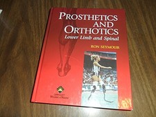 Prosthetics and Orthotics: Low - Hardcover - ACCEPTABLE picture