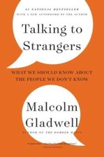 Talking to Strangers: What We Should Know about the People We Dont Know - GOOD picture