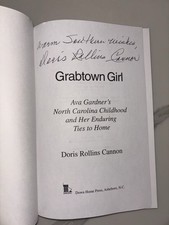 Grabtown Girl - Ava Gardner NC Childhood Signed Book, Doris Rollins Cannon. 1st  picture