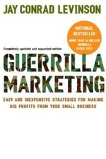 Guerilla Marketing: Easy and Inexpensive Strategies for Making Big Profit - GOOD picture
