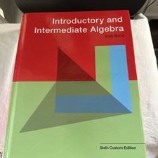 Introductory and Intermediate Algebra Sixth Edition Hardcover Algebra Textbook. picture