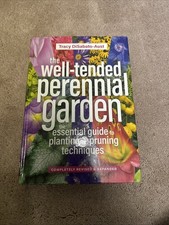 The Well-Tended Perennial Garden: The Essential Guide to Planting and Pruning Te picture