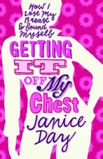 Getting it Off My Chest By Janice Day picture