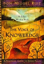 The Voice of Knowledge: A Practical..., Don Miguel Ruiz picture