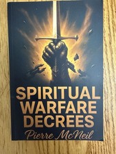 Spiritual Warfare Decrees The Ultimate Biblical Spiritual Warfare Christian Book picture