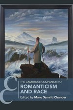 The Cambridge Companion to Romanticism and Race (Cambridge Companions to Literat picture