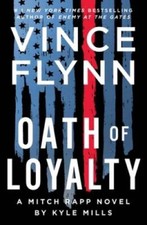Oath of Loyalty (21) (A Mitch Rapp Novel) - Hardcover By Flynn, Vince - GOOD picture