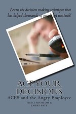 ACE Your Decisions: ACES and the Angry Employee, Shoblom, Pate 9781984095350-, picture
