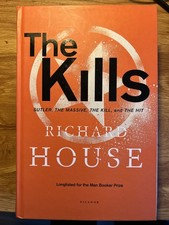 Kills : Sutler, the Massive, the Kill, and the Hit by Richard House (2014,... picture