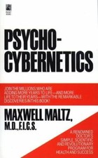 Psycho-Cybernetics, A New Way to Get More Living Out of Life by Maxwell Maltz picture