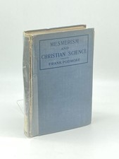 Mesmerism and Christian Science (1909)  A Short History of Mental Healing picture