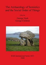 The Archaeology of Semiotics and the Social Order of Things                     picture